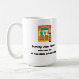 Reisen: Wo "Zuhause" ist, wo die Wi-Fi-Verbindung  Kaffeetasse