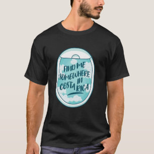 Reisen Zentralamerikanischer Urlaub Costa Rica T-Shirt