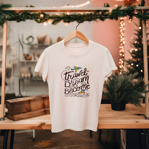 REISENTRAUM WIRD   TOURISMUS, im Freien T-Shirt