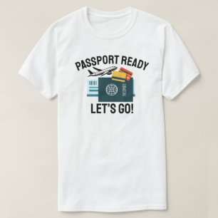 Reisepass bereit, los geht's! T-Shirt
