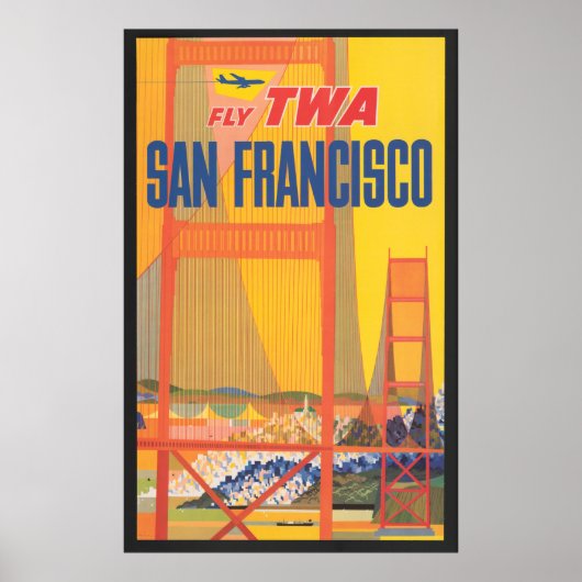 Reiseplakat für TWA nach San Francisco Poster (Vorne)
