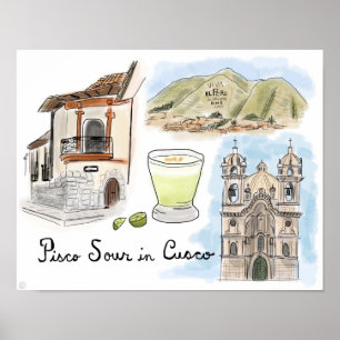 Reiseplakat: Pisco Sour in Cusco, Peru Poster