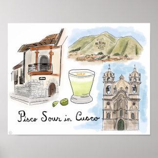 Reiseplakat: Pisco Sour in Cusco, Peru Poster