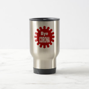Reisetasse 444 ml Bye CORONA Reisebecher