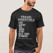 Reisezeit Funny Essentials vergessen Sie nicht das T-Shirt (Vorderseite)