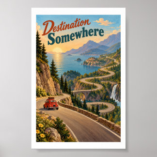 Reiseziel Irgendwo Bergstraßen-Tour 4x6 Poster