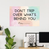 Reiß nicht darüber, was hinter dir ist poster (Heimbüro)