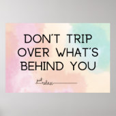 Reiß nicht darüber, was hinter dir ist poster (Vorne)