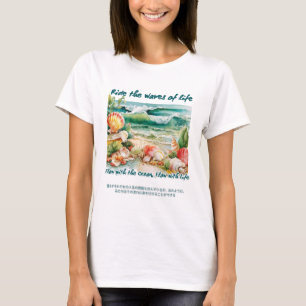 Reite auf den Wellen des Lebens T-Shirt