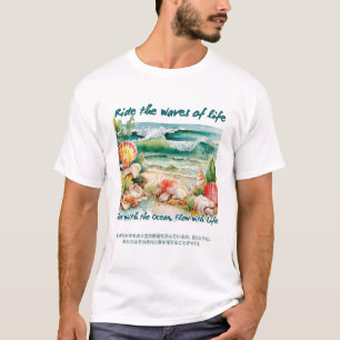 Reite auf den Wellen des Lebens T-Shirt