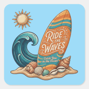 Reite die Wellen" Surfen Sommer Quadratischer Aufk Aufkleber