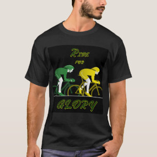 Reite für den Ruhm T-Shirt