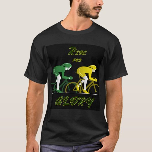 Reite für den Ruhm T-Shirt (Vorderseite)