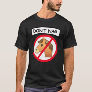 Reite nicht ständig auf mir herum  Scherz Pferdest T-Shirt