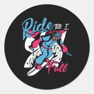 Reiten bis ich Extrem Winter Sports Snowboardin fa Runder Aufkleber