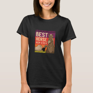 Reiten für Frauen Beste Pferdemutter Equestrian T-Shirt