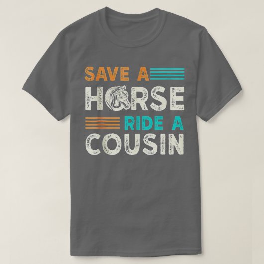Reiten Sie einen Cousin auf T-Shirt (Design vorne)