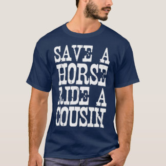 Reiten Sie einen Cousin Redneck T-Shirt