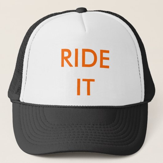 REITEN SIE ES TRUCKERKAPPE (Vorderseite)