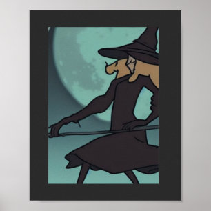 Reiten Sie Ihren Besen im Mondlicht sprichwörtlich Poster