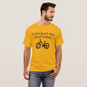 Reiten Sie nicht T-Shirt (MTB) (Vorne ganz)