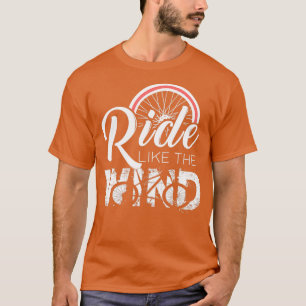 Reiten wie der Wind wie das Windgeschenk T-Shirt