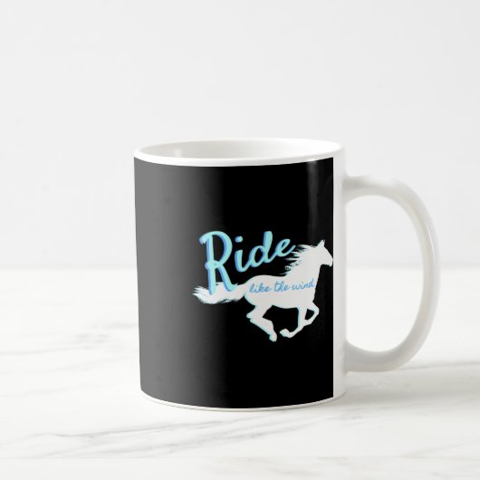 Reiten wie die Wind-Pferde Liebhaber für Mädchen & Kaffeetasse (Rechts)