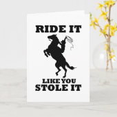 Reiten wie du es gestohlen Geschenk für Pferde Lie Karte (Gelbe Blume)