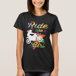 Reiten wie ein Girl Biker Chick Motorrad Geschenk  T-Shirt