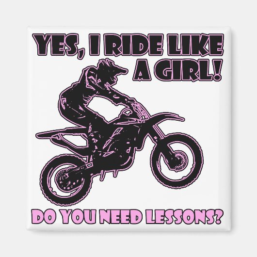 Reiten wie ein Girl Motocross Dirt Bike Kühlschran Magnet (Vorne)
