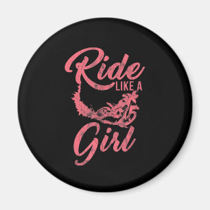 Reiten wie ein Girl Motorrad Funny Gift Magnet