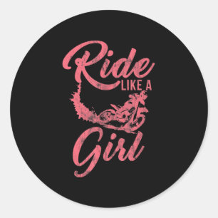 Reiten wie ein Girl Motorrad Funny Gift Runder Aufkleber