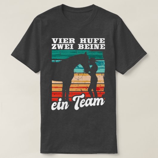 Reiterin Reiten Vier Hufe Zwei Beine Ein Team Pfer T-Shirt (Design vorne)