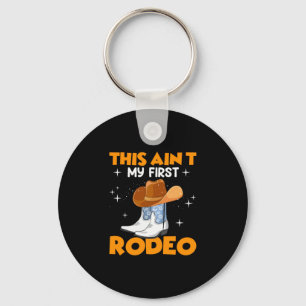 Reitgeschenk Das ist mein erstes Rodeo Schlüsselanhänger