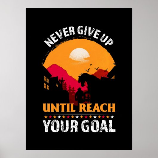 Reitgeschenk | Geben Sie niemals auf, bis Sie komm Poster (Vorne)