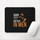 Reitgeschenk | Guter Geschmack bei Pferden Mousepad (Mit Mouse)