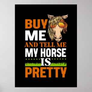 Reitgeschenk   Kaufen Sie mich und sagen Sie mir Poster