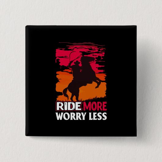 Reitgeschenk | Mehr Sorgen weniger Button (Vorderseite)