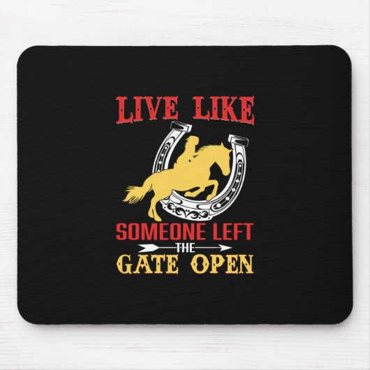 Reitgeschenk | Wie jemand Verlassen leben Mousepad (Vorne)