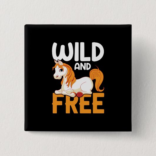 Reitgeschenk | Wild und frei Button (Vorderseite)