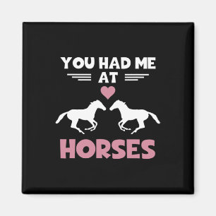 Reitpferd Shirt, das du bei Pferden hattest Funny Magnet