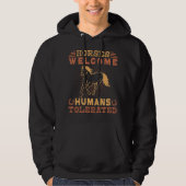 Reitpferde WillkommenMenschen toleriert Hoodie (Vorderseite)