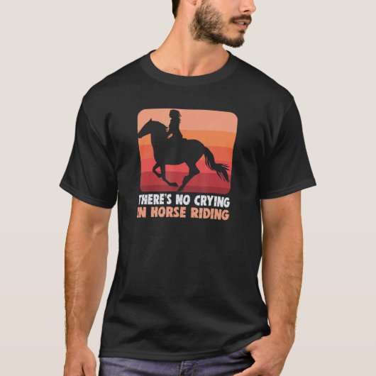 Reitsport Beim Reiten wird nicht geweint T-Shirt (Vorderseite)