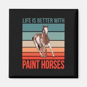 Reitsport Reiten ist besser Paint Magnet