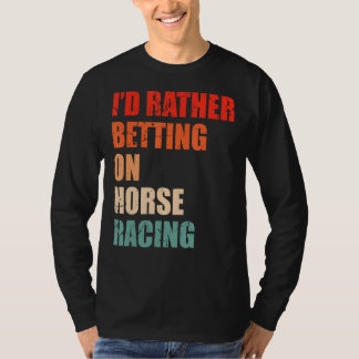 Reitsport-Sprichwort für Pferde von Derby 1 T-Shirt