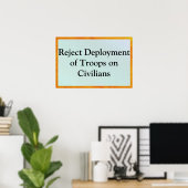 Reject Deployment of Troops on Civilians Poster (Heimbüro)