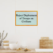 Reject Deployment of Troops on Civilians Poster (Küche)