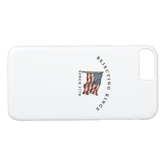 Rejecting Kings Since 1776 America Case-Mate iPhone Hülle (Rückseite (Horizontal))