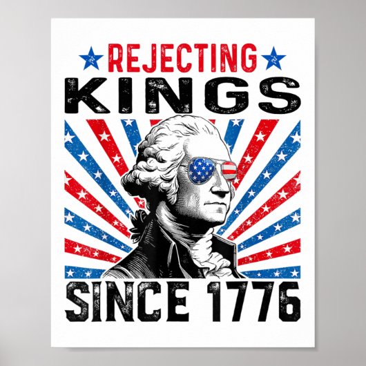 Rejecting Kings Since 1776 Distressed Usa Flag Vin Poster (Vorne)