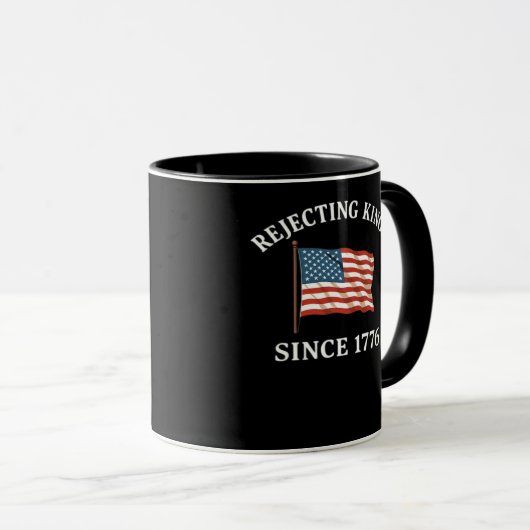 Rejecting Kings Since 1776 Essential Style Tasse (VorderseiteRechts)